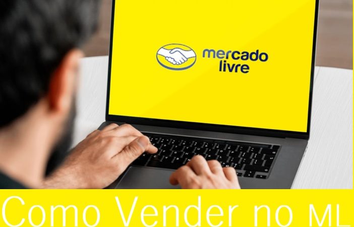 Como Vender no Mercado Livre Passo a Passo: Guia Completo